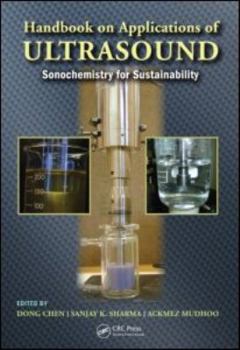 Hardcover Handbook on Applications of Ultrasound: Sonochemistry for Sustainability Book