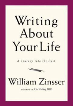 Hardcover Writing about Your Life: A Journey Into the Past Book