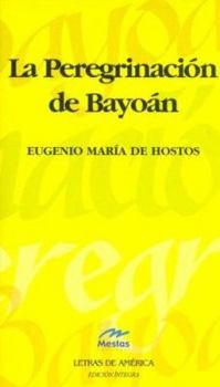 Paperback La Peregrinacion de Bayoan [Spanish] Book