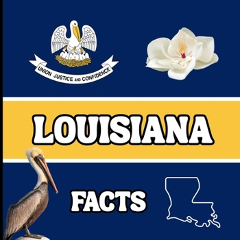 Paperback Louisiana Facts: Interesting Facts About Louisiana Book