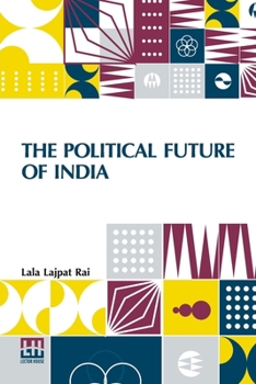 Paperback The Political Future Of India Book