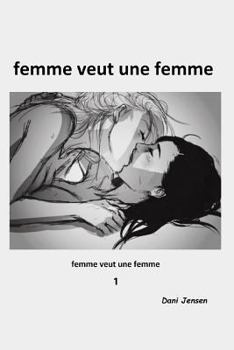 Paperback Femme Veut Une Femme [French] Book