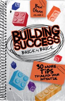Paperback Building Success Brick by Brick: 30 More Tips to Help Unlock Your Potential Book