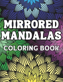 Paperback Mirrored Mandalas: Coloring Book