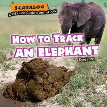 Paperback How to Track an Elephant Book