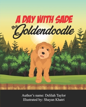Paperback A Day with Sade the Goldendoodle Book