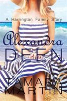 Paperback Alexandra Deen: A Harrington Family Story Book