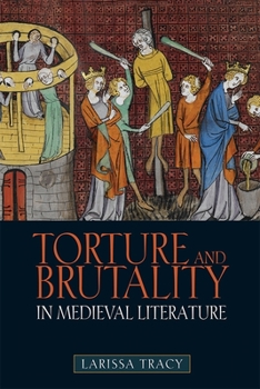 Paperback Torture and Brutality in Medieval Literature: Negotiations of National Identity Book