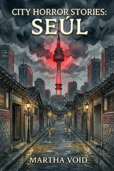 Paperback City Horror Stories: Seúl [Spanish] Book