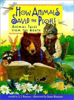 Hardcover How Animals Saved the People: Animal Tales from the South Book
