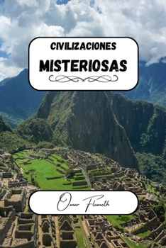 Paperback Civilizaciones misteriosas [Spanish] Book