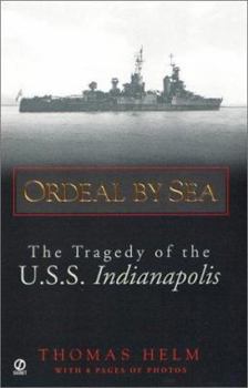 Mass Market Paperback Ordeal by Sea: The Tragedy of the USS Indianapolis Book