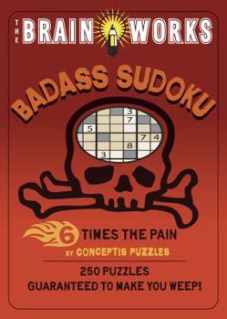 The Brain Works: Badass Sudoku, 6 Times the Pain