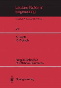 Paperback Fatigue Behaviour of Offshore Structures Book