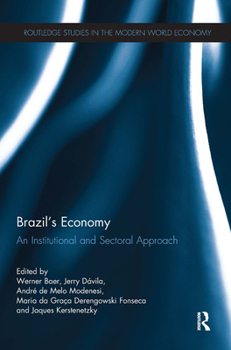 Paperback Brazil's Economy: An Institutional and Sectoral Approach Book