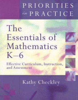 Paperback The Essentials of Mathematics K-6: Effective Curriculum, Instruction, and Assessment Book