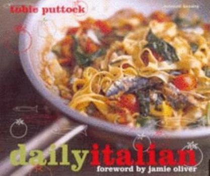 Hardcover Daily Italian by Puttock, Tobie (2007) Hardcover Book