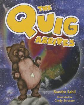 Hardcover The Quig Arrives Book