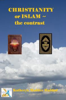 Paperback Christianity or Islam: The Contrast Book