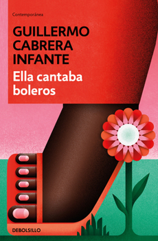 Paperback Ella Cantaba Boleros / She Sang Boleros [Spanish] Book