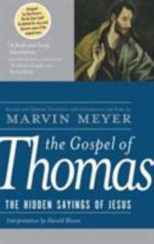 Hardcover The Gospel of Thomas: The Hidden Sayings of Jesus Book