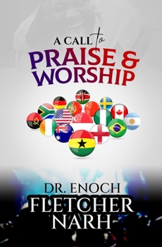 Paperback A Call to Praise and Worship Book