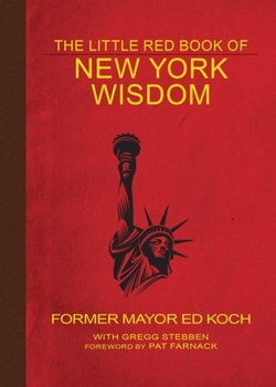 Paperback The Little Red Book of New York Wisdom Book