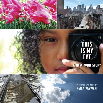 Hardcover This Is My Eye: A New York Story Book