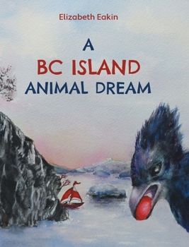Hardcover A BC Island Animal Dream Book