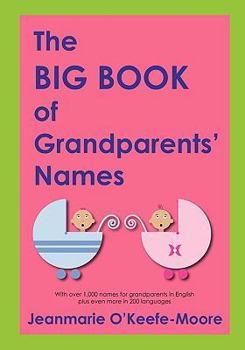 The Big Book of Grandparents' Names