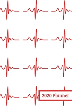 2020 Planner: Weekly Planner For Nurses January 2020 - December 2020, Calendar Agenda And Daily Schedule (6"x9")