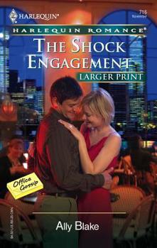 The Shock Engagement - Book #2 of the Office Gossip