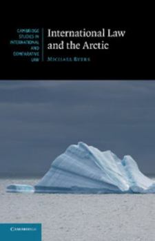 International Law and the Arctic - Book  of the Cambridge Studies in International and Comparative Law