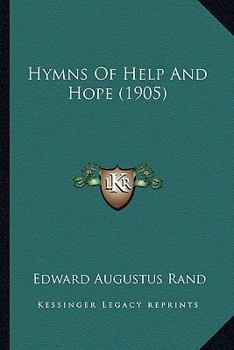 Paperback Hymns Of Help And Hope (1905) Book