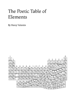 Paperback The Poetic Table of Elements Book