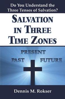 Paperback Salvation in Three Time Zones Book