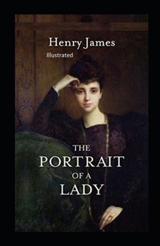 Paperback The Portrait of a Lady Illustrated Book