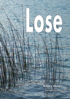 Paperback Lose: Kurzgeschichten [German] Book