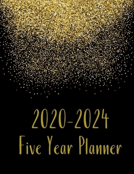 Paperback 2020-2024 Five Year Planner: Agenda Planner For The Next Five Years Schedule Organizer Logbook and Journal Personal (Calendar Planner) Book