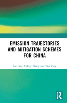 Hardcover Emission Trajectories and Mitigation Schemes for China Book