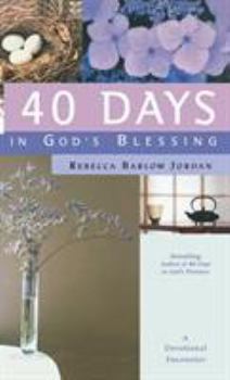 Hardcover 40 Days in God's Blessing: A Devotional Encounter Book
