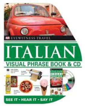 Italian Visual Phrase Book - Book  of the Eyewitness Phrase Books