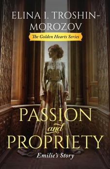 Paperback Passion and Propriety: Emilie's Story Book