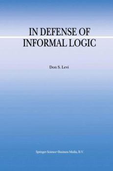 Hardcover In Defense of Informal Logic Book
