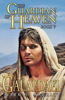 Paperback The Guardian of Heaven: Galaedael Book