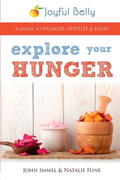 Paperback Explore Your Hunger Book
