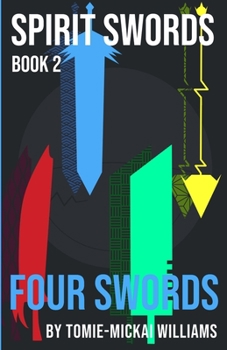 Paperback Spirit Swords Book 2: Four Swords Book