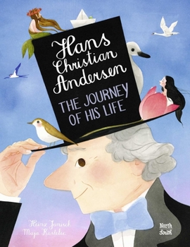 Hardcover Hans Christian Andersen: The Journey of His Life Book