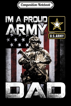 Paperback Composition Notebook: I'm A Proud Army Dad Journal/Notebook Blank Lined Ruled 6x9 100 Pages Book