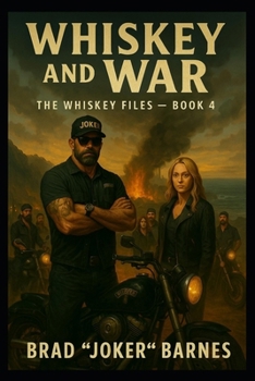 Whiskey and War (The Whiskey Files)